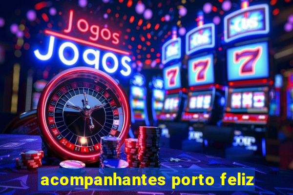 acompanhantes porto feliz